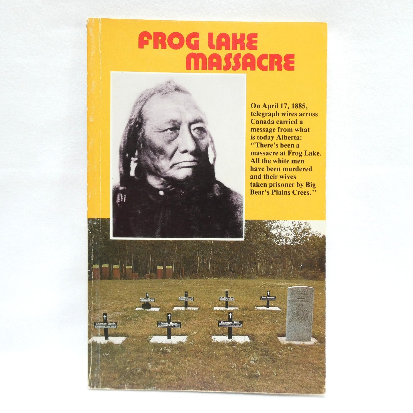 FROG LAKE MASSACRE, by Frontier Books (1984 1st Ed.)