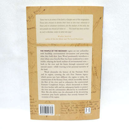 HOME TO THE NECHAKO, The River and The Land, by June Wood (2013 1st Ed.)