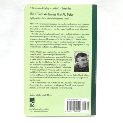 OFFICIAL WILDERNESS FIRST-AID GUIDE, by Wayne Merry for St. John Ambulance (1994 1st Ed.)