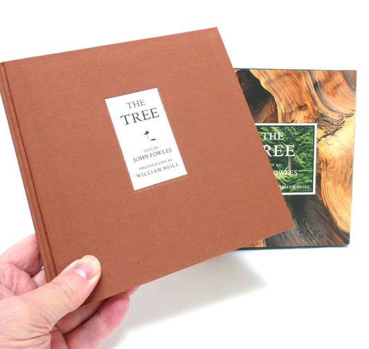THE TREE, An Essay by John Fowles, Photography by William Neill (1994 1st Ed.)