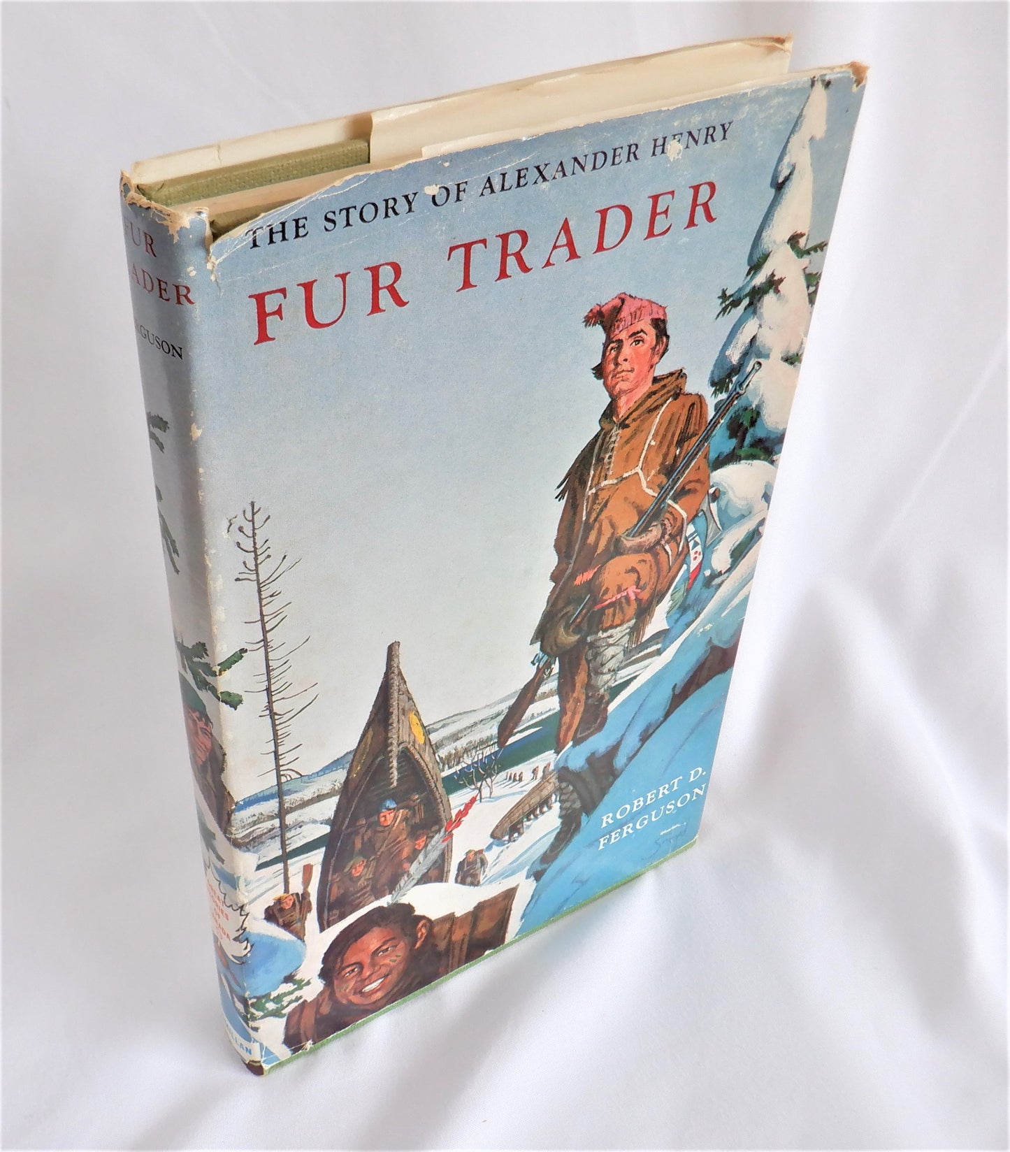 FUR TRADER, The Story of ALEXANDER HENRY, by Robert D. Ferguson (1961 1st Ed.)