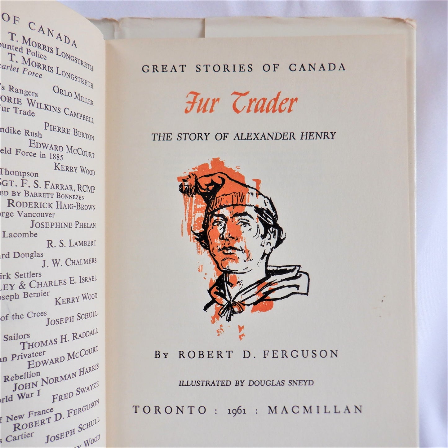 FUR TRADER, The Story of ALEXANDER HENRY, by Robert D. Ferguson (1961 1st Ed.)