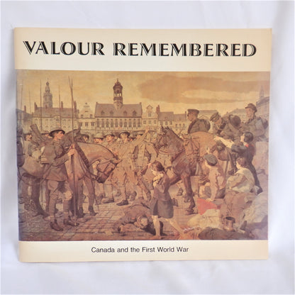 VALOUR REMEMBERED, Canada and WW1, Canada and WW2 (Double Book Package)