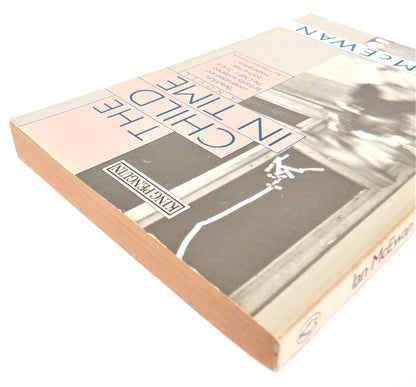THE CHILD IN TIME, A Novel by Ian McEwan, 1988