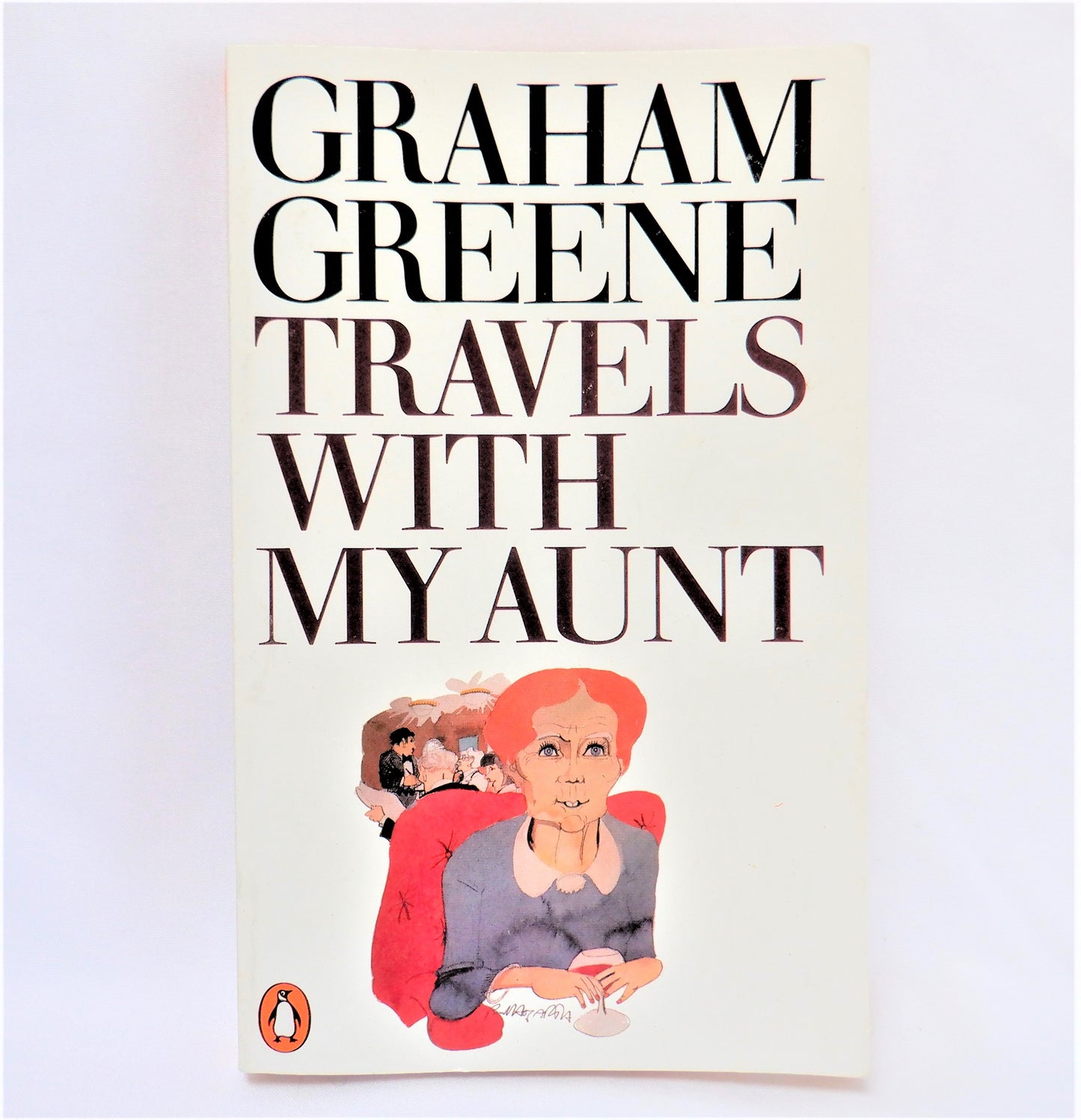 TRAVELS WITH MY AUNT, A Novel by Graham Greene, 1982