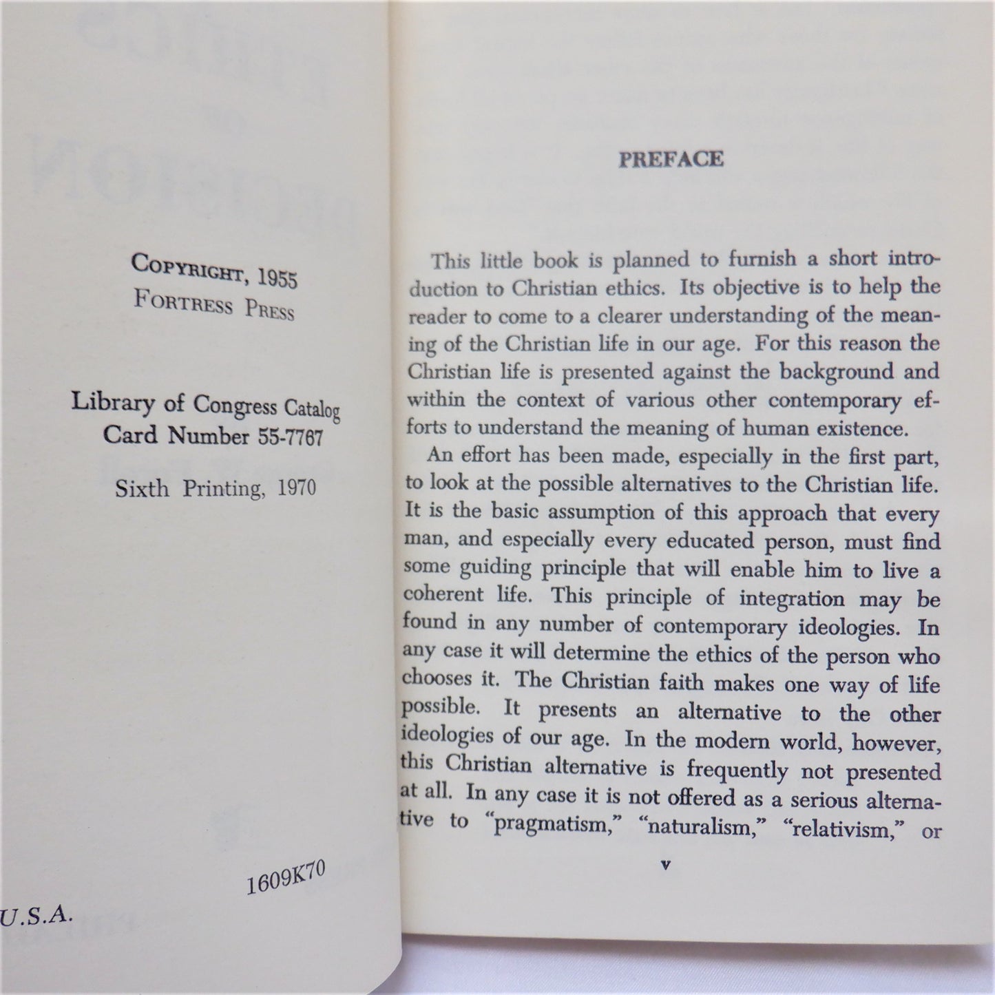 THE ETHICS OF DECISION, an Introduction to Christian Ethics by George W. Forell, 1970