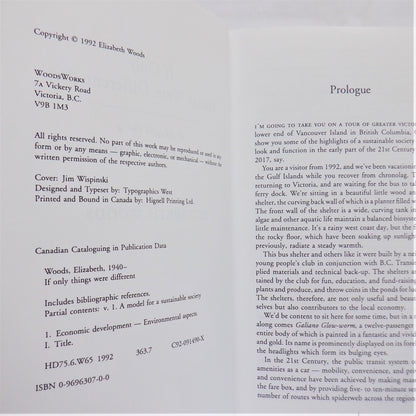 IF ONLY THINGS WERE DIFFERENT (1): A Model for a Sustainable Society by Elizabeth Woods (1992 1st Ed.)