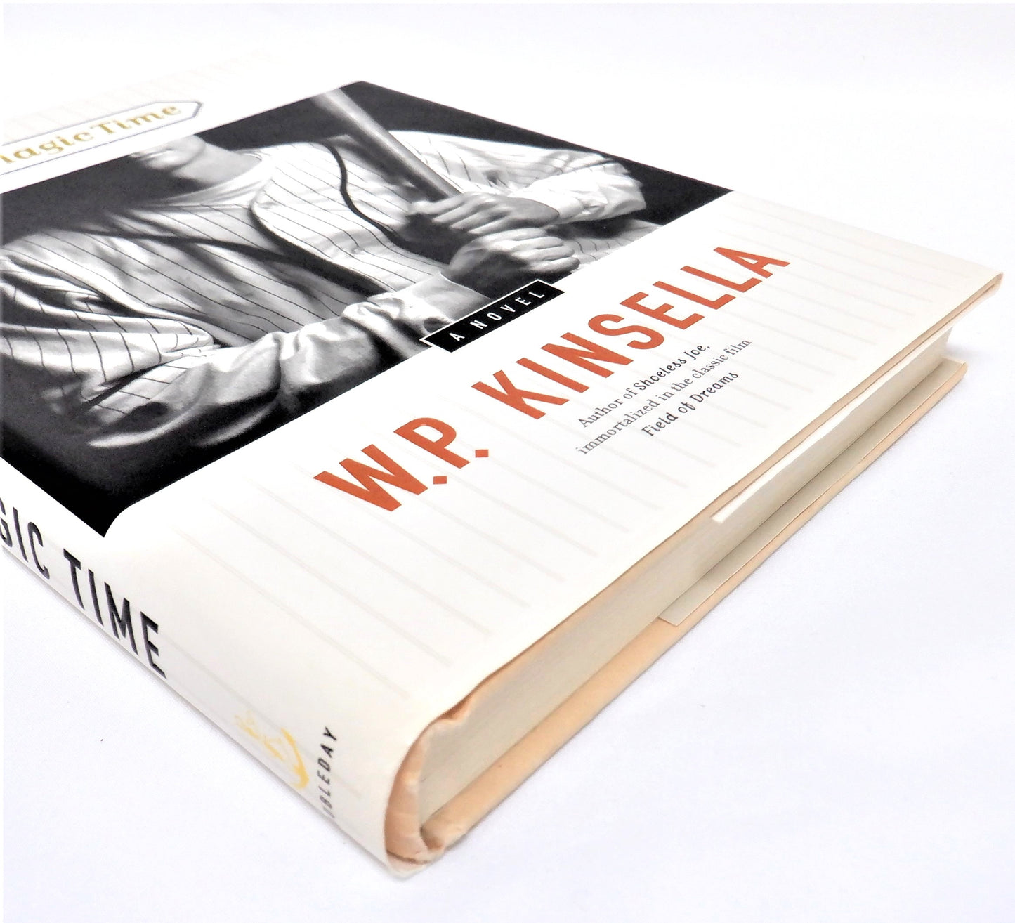 MAGIC TIME, A Classic Baseball Novel by W.P. Kinsella (1998 1st Ed.)
