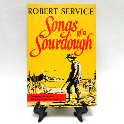 SONGS OF A SOURDOUGH, Poetry by Robert Service, 1962
