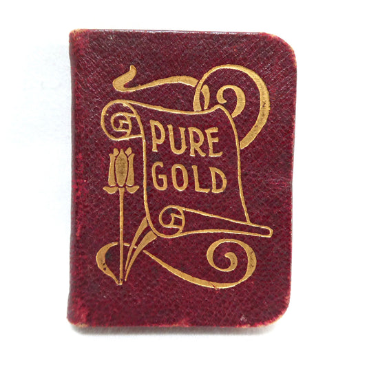 Antique c. 1900 'Pure Gold' Miniature Daily Text Bible Verse Booklet, Published by the Northern Publishing Office (Belfast) and S.W. Partridge & Co. (London)