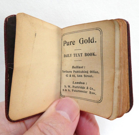 Antique c. 1900 'Pure Gold' Miniature Daily Text Bible Verse Booklet, Published by the Northern Publishing Office (Belfast) and S.W. Partridge & Co. (London)