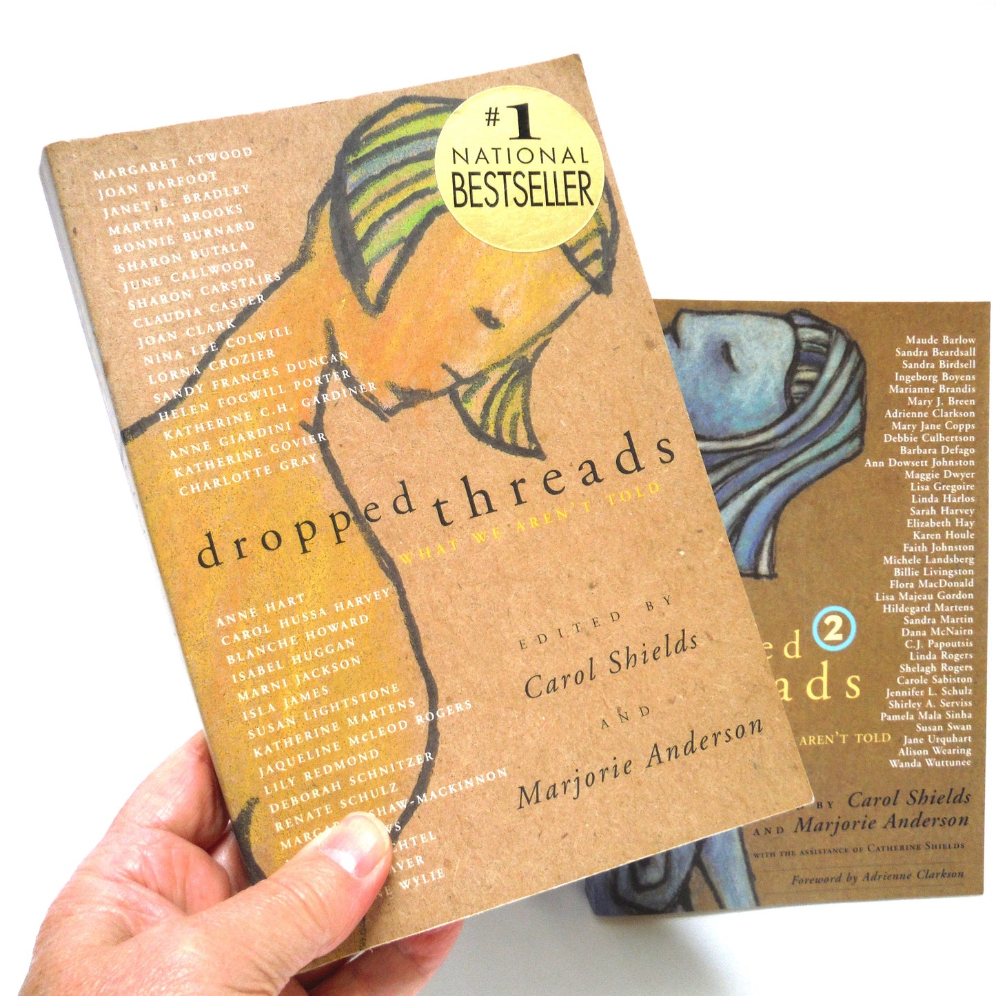 DROPPED THREADS…(BONUS VOLUME #1 AND #2 ARE NOW INCLUDED!) What We Aren't Told, Canadian Short Stories Edited by Carol Shields & Marjorie Anderson  (2001 1st Ed.)