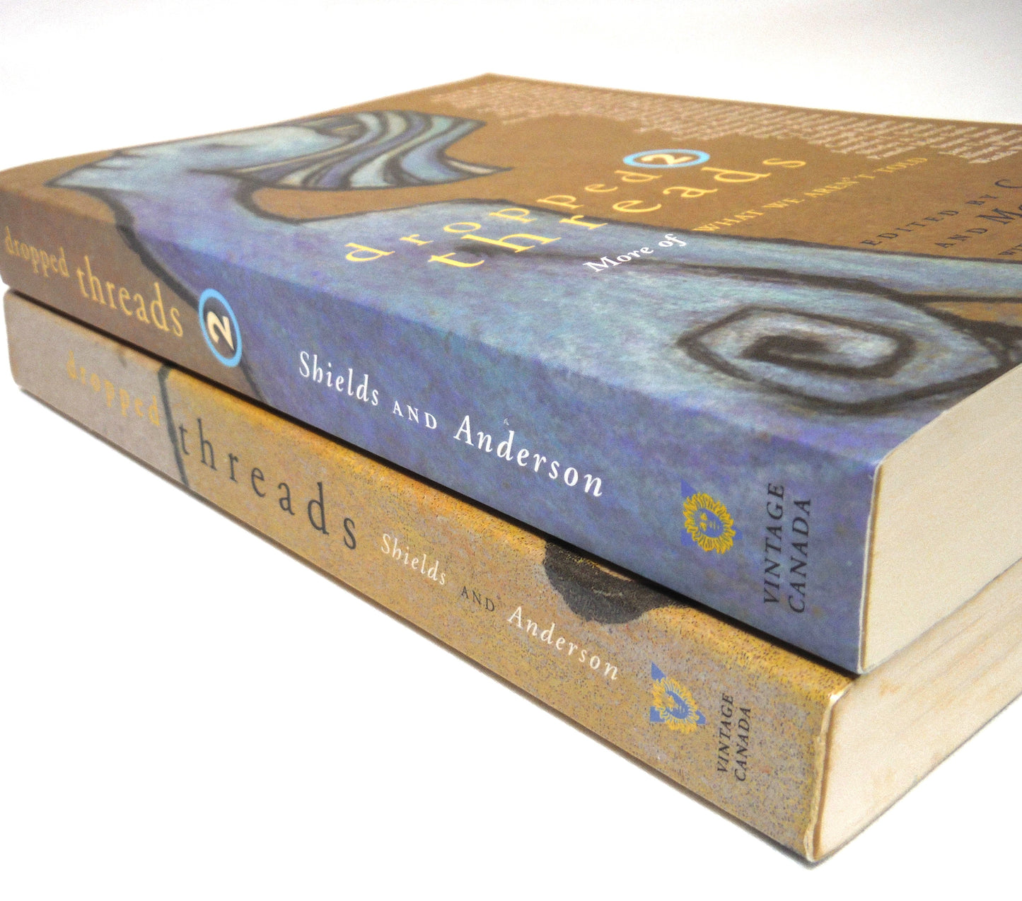 DROPPED THREADS…(BONUS VOLUME #1 AND #2 ARE NOW INCLUDED!) What We Aren't Told, Canadian Short Stories Edited by Carol Shields & Marjorie Anderson  (2001 1st Ed.)
