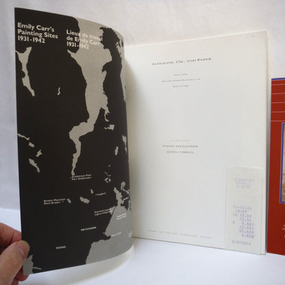 GASOLINE, OIL, AND PAPER, The 1930's Oil-On-Paper Paintings of Emily Carr, Curated by David Alexander and John O'Brian, and The Mendel Art Gallery of Saskatoon Canada (1995 1st Ed.)