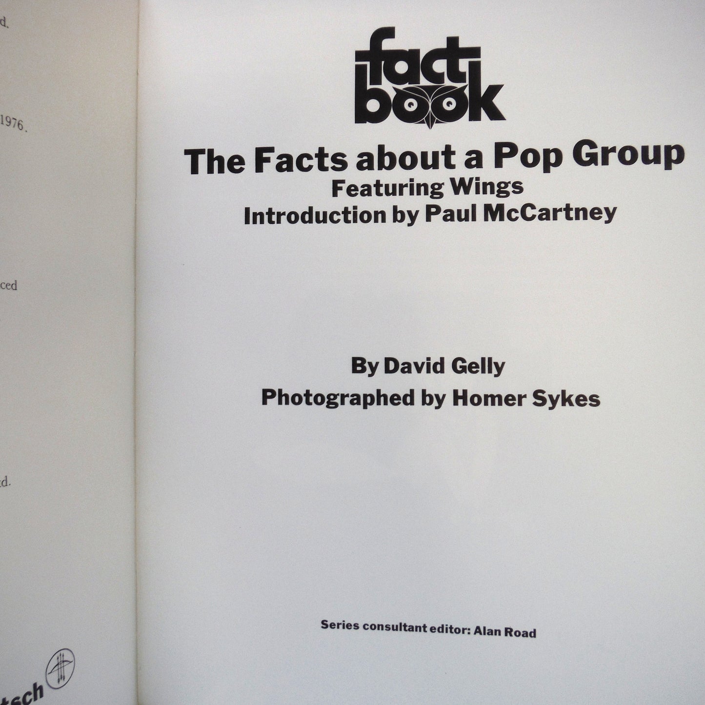 THE FACTS ABOUT A POP GROUP, Featuring WINGS, Introduced by Paul McCartney and Written by David Gelly (1976 1st Ed.)