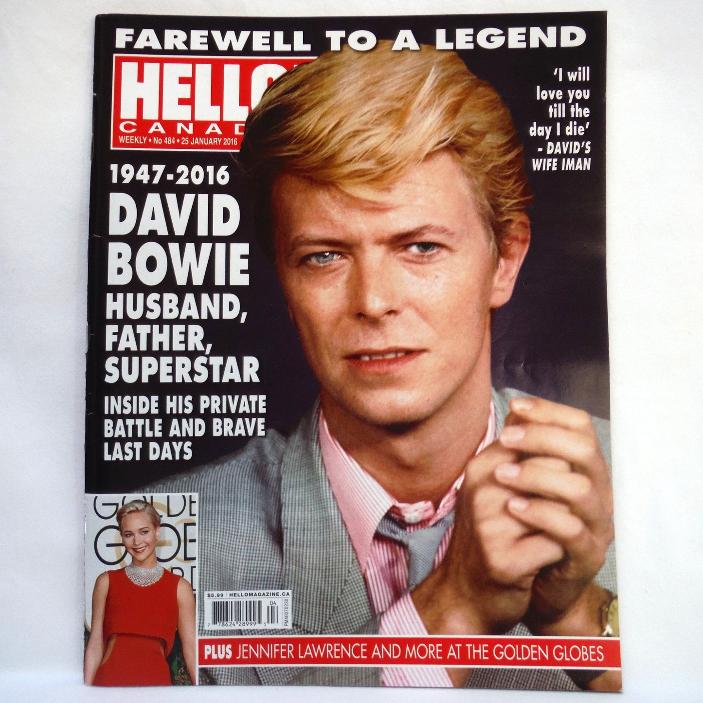 DAVID BOWIE, FAREWELL TO A LEGEND: Husband, Father, Superstar, inside His Private Battle and Brave Last Days by HELLO CANADA