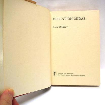 OPERATION MIDAS, An Adventure Novel by Anne O'Grady (1973 1st Ed.)