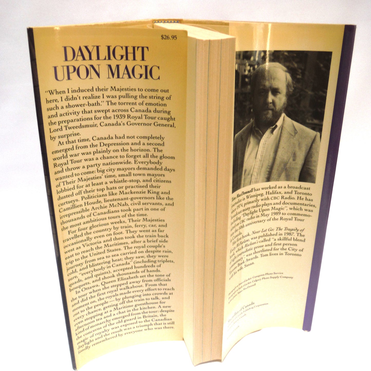 DAYLIGHT UPON MAGIC, The Royal Tour of Canada - 1939, by Tom MacDonnell (1989 1st Ed.)