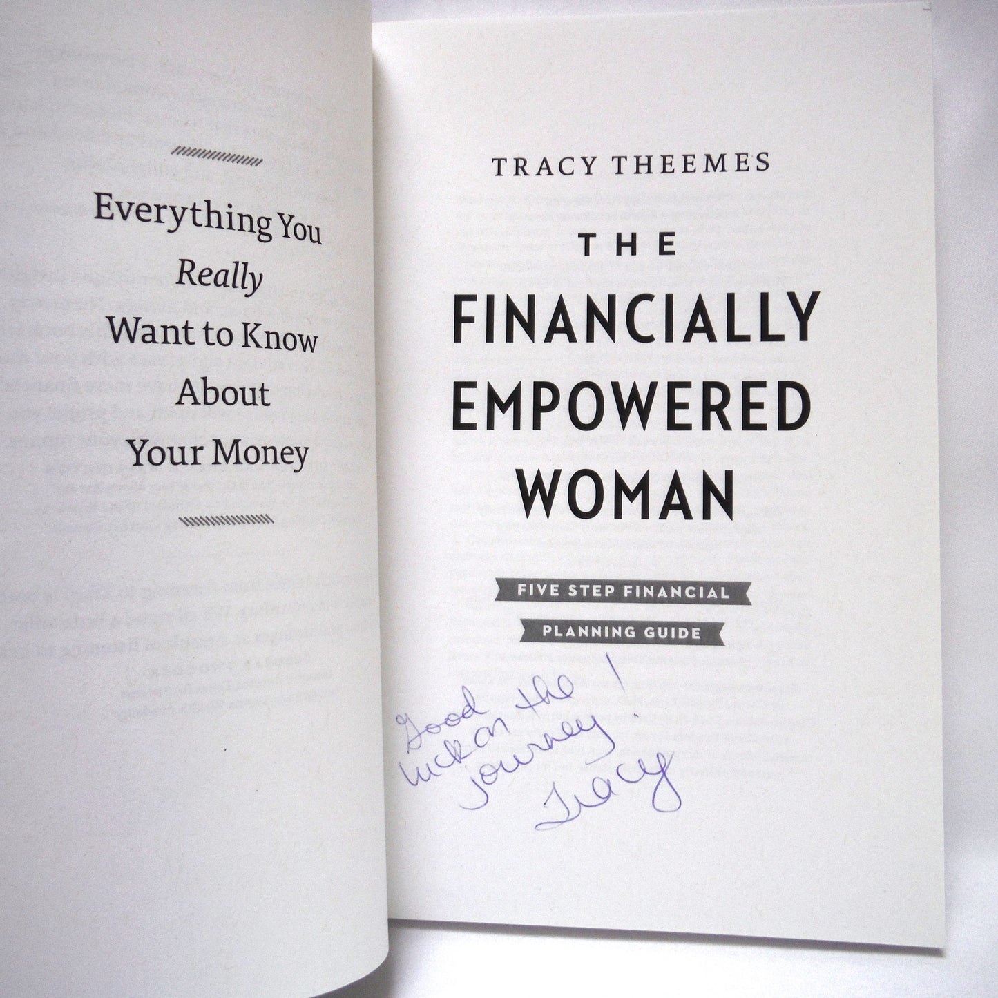 THE FINANCIALLY EMPOWERED WOMAN, A Five Step Planning Guide by Tracy Theemes (1st Ed. SIGNED)