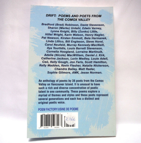 DRIFT, Poems and Poets From The Comox Valley, Edited by Edwin Varney & Daniel J. Kirk (2020 1st Ed.)