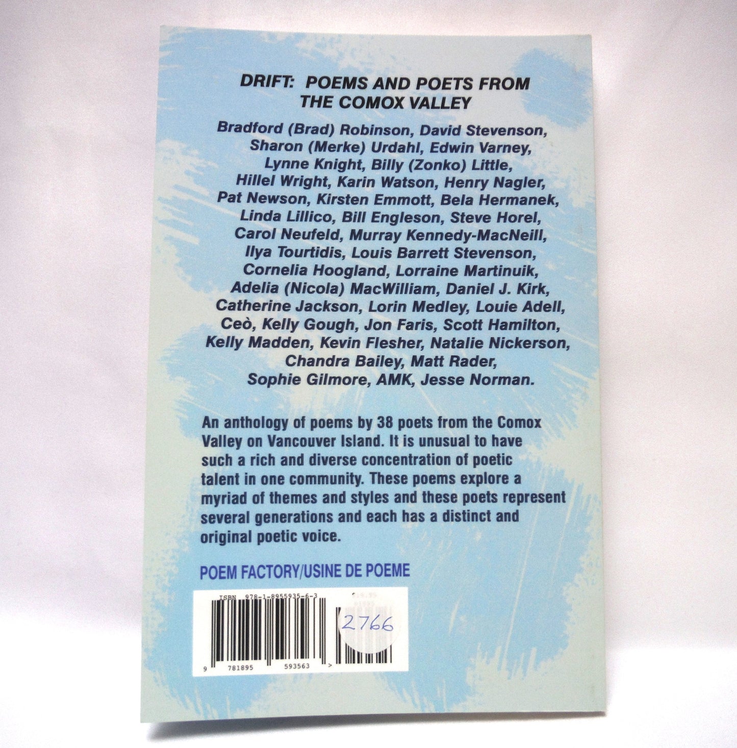 DRIFT, Poems and Poets From The Comox Valley, Edited by Edwin Varney & Daniel J. Kirk (1st Ed. SIGNED)