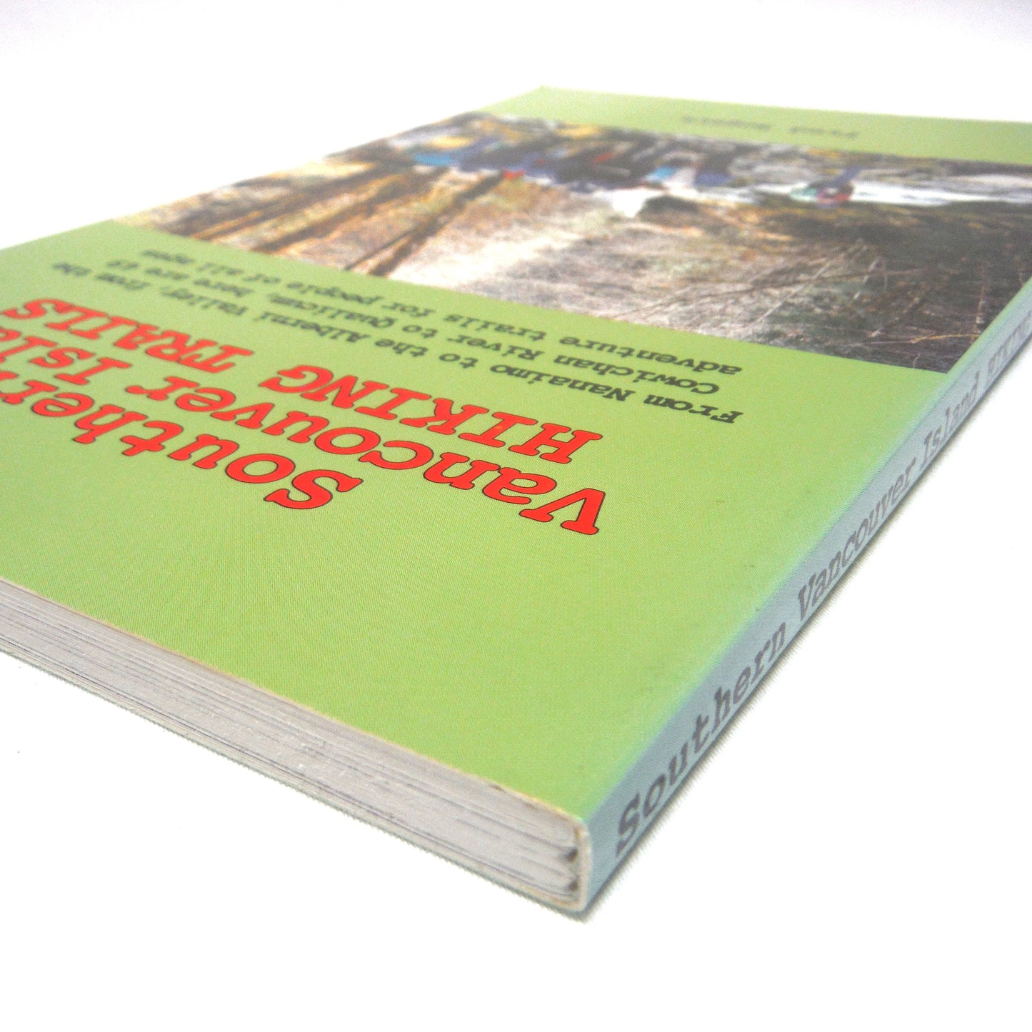 SOUTHERN VANCOUVER ISLAND HIKING TRAILS, 49 Adventure Trails For People of All Ages, by Fred Rogers (1995 1st Ed.)