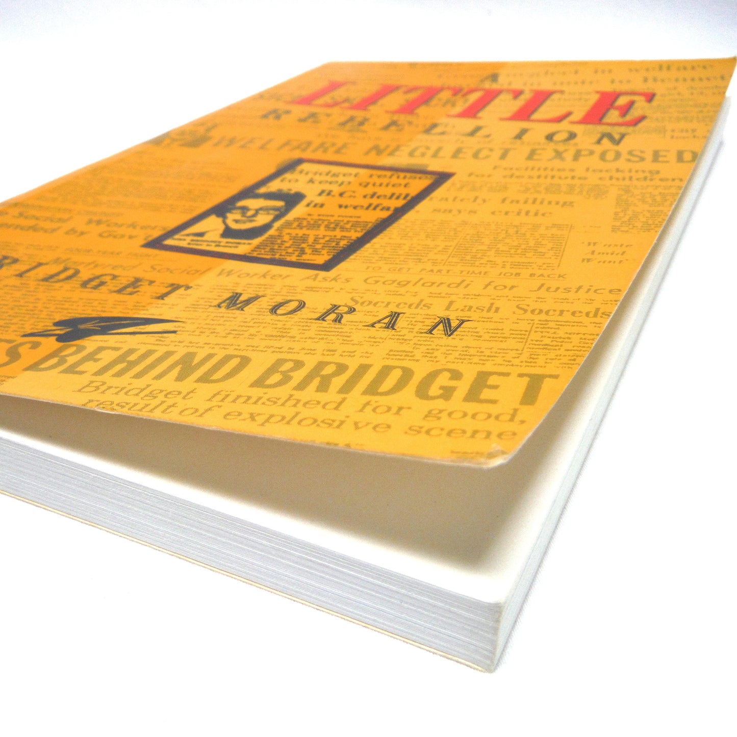 A LITTLE REBELLION, by Bridget Moran (1992 1st Ed.)