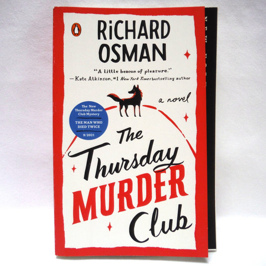 THE THURSDAY MURDER CLUB, A Novel by Richard Osman (2020 1st Ed.)