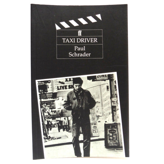 TAXI DRIVER, The Screenplay by Paul Schrader (1990 1st Ed.)