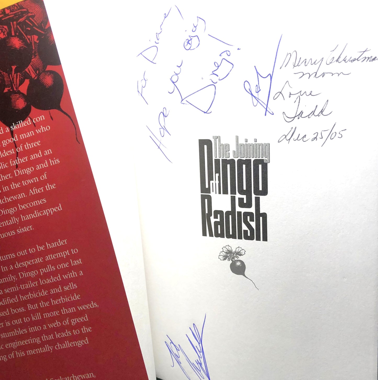 THE JOINING OF DINGO RADISH, by Rob Harasymchuk (1st Ed. SIGNED)
