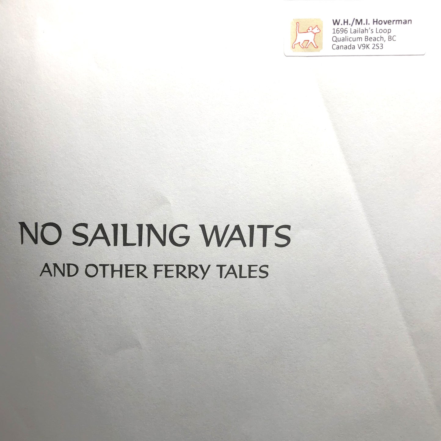 NO SAILING WAITS, and Other Ferry Tales, 30 Years of BC Ferries Cartoons by Adrian Raeside (2012 1st Ed.)