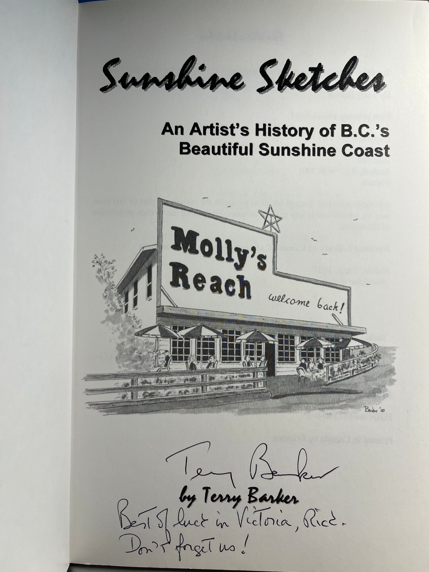 SUNSHINE SKETCHES, An Artist's History of B.C.'s Beautiful Sunshine Coast, by Terry Barker (1st Ed. SIGNED)