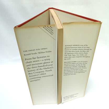 THE GREAT FUR OPERA, Annals of The Hudson's Bay Company 1670-1970, by Ronald Searle & Kildare Dobbs (1970 1st Ed.)