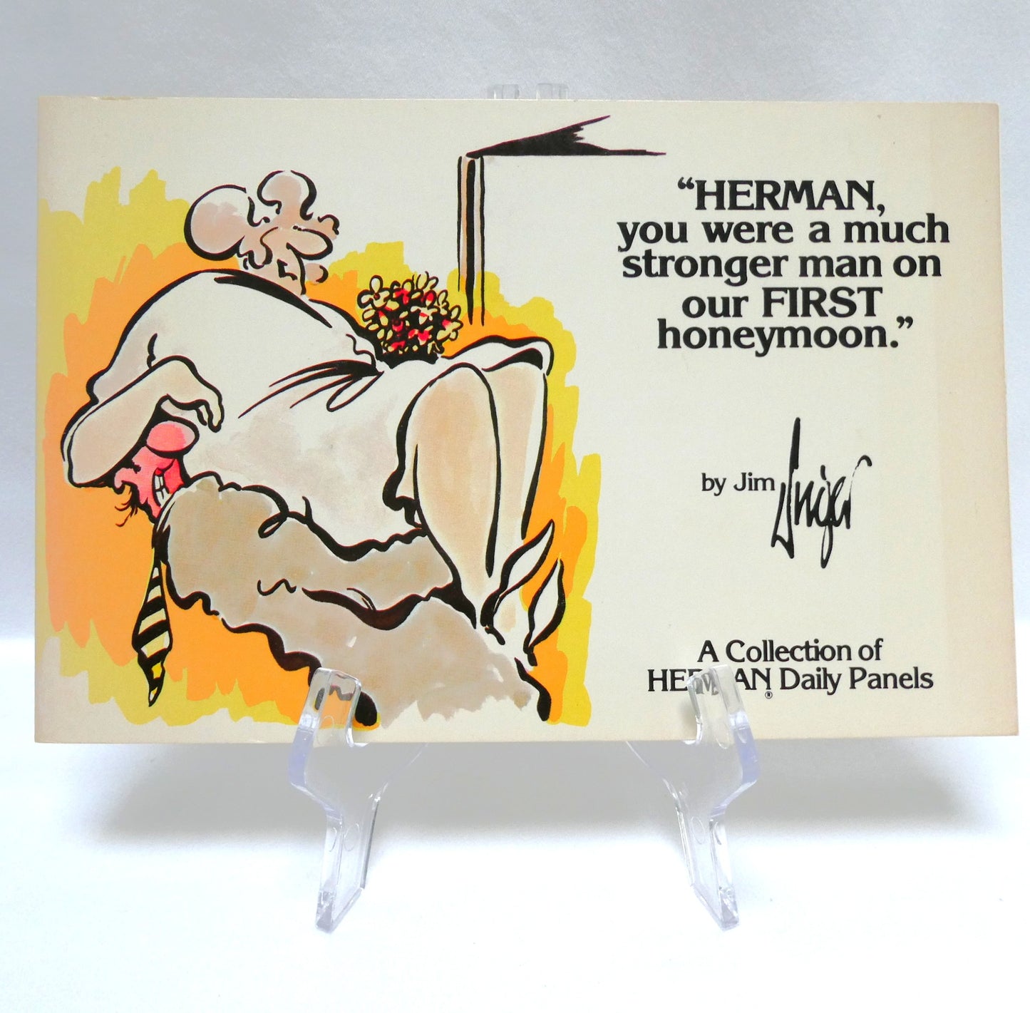 HERMAN, YOU WERE A MUCH STRONGER MAN ON OUR FIRST HONEYMOON, by Jim Unger (1983 1st Ed.)