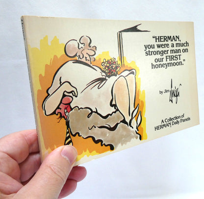 HERMAN, YOU WERE A MUCH STRONGER MAN ON OUR FIRST HONEYMOON, by Jim Unger (1983 1st Ed.)