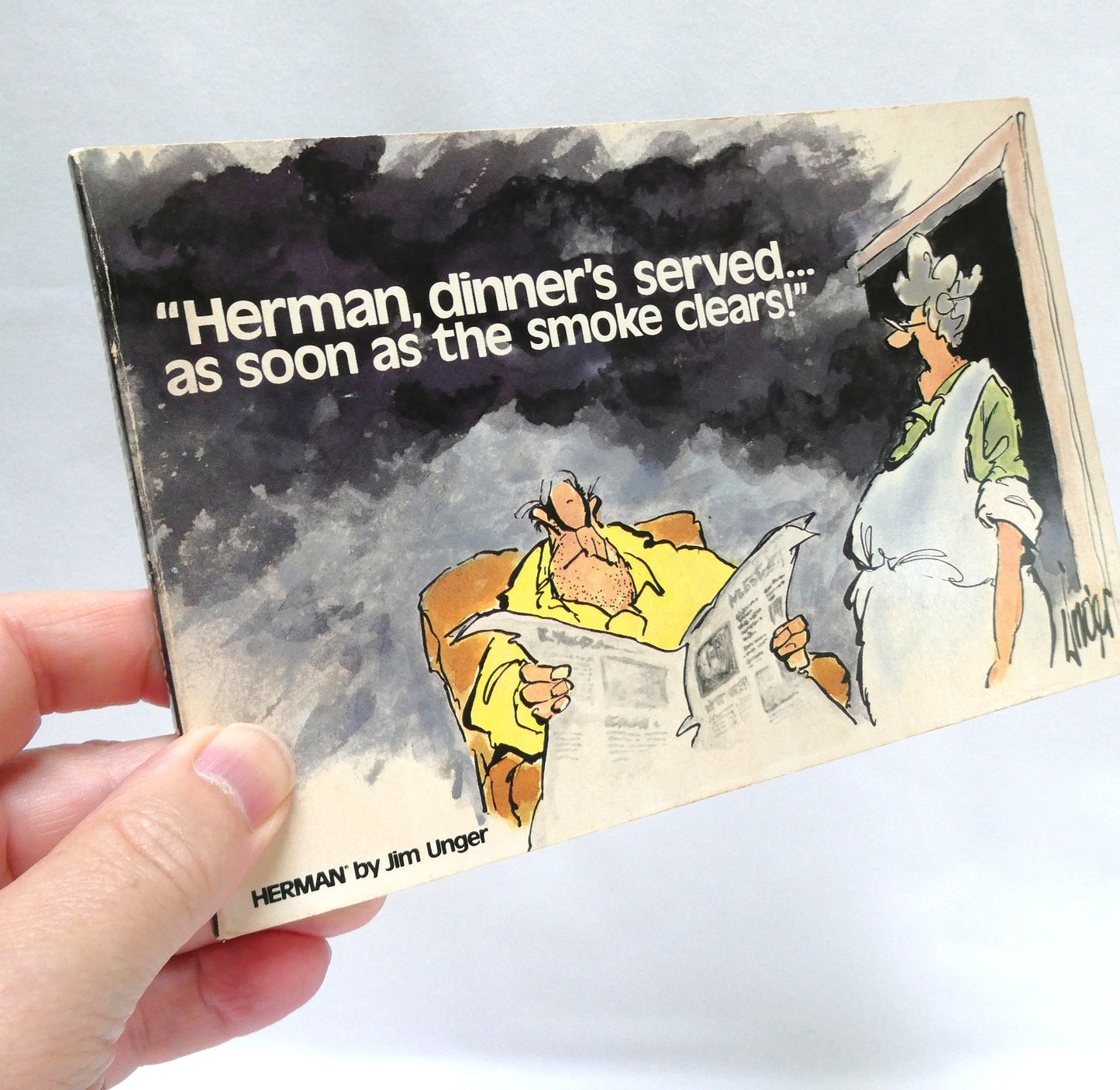 HERMAN, DINNER'S SERVED AS SOON AS THE SMOKE CLEARS, by Jim Unger (1985 1st Ed.)