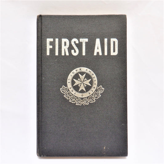 St. John's Ambulance FIRST AID HANDBOOK, 1962
