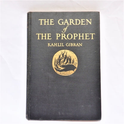 THE GARDEN OF THE PROPHET, by Kahlil Gibran (Published by Alfred A. Knopf 1933)