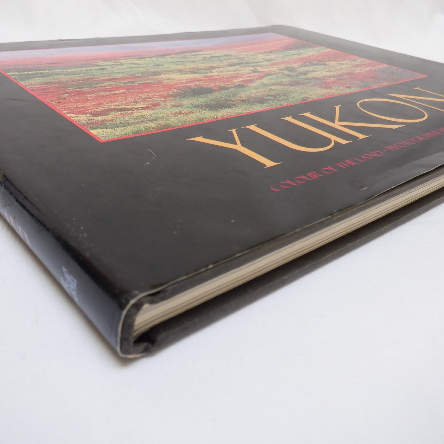 YUKON, Colour of the Land by Richard Hartmier (1st Ed. SIGNED)