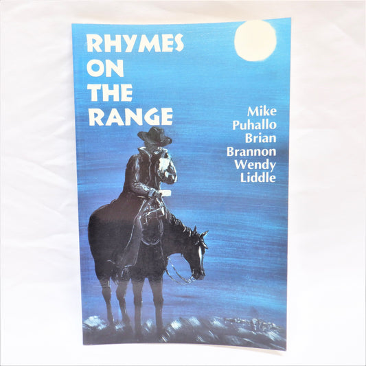 RHYMES ON THE RANGE, Poetry by Mike Puhallo and Brian Brannon, Illustrations by Wendy Liddle (1st Ed. SIGNED)