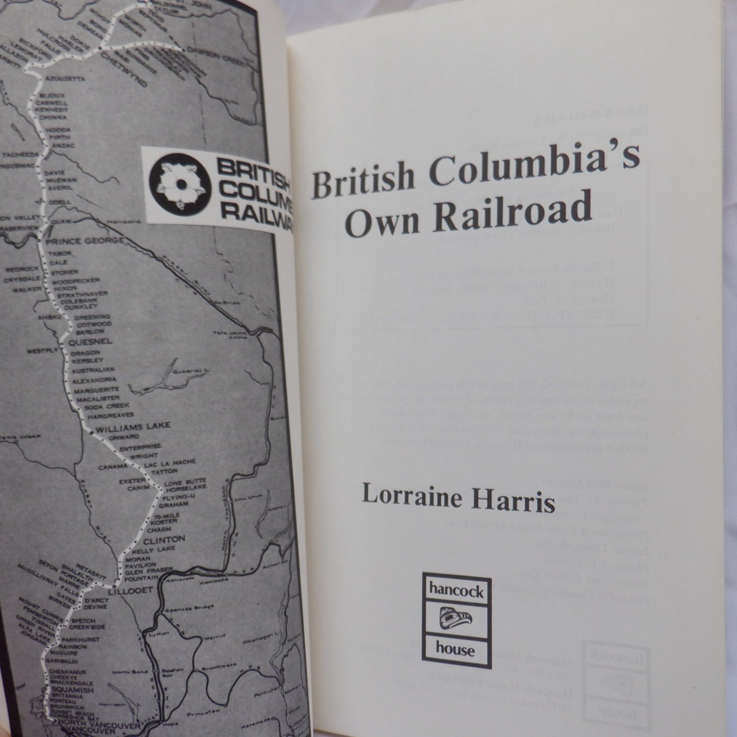 BRITISH COLUMBIA'S OWN RAILROAD, by Lorraine Harris (1982 1st Ed.)