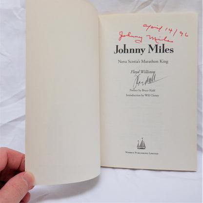 JOHNNY MILES, NOVA SCOTIA'S MARATHON KING, by Floyd Williston (1st Ed. SIGNED)