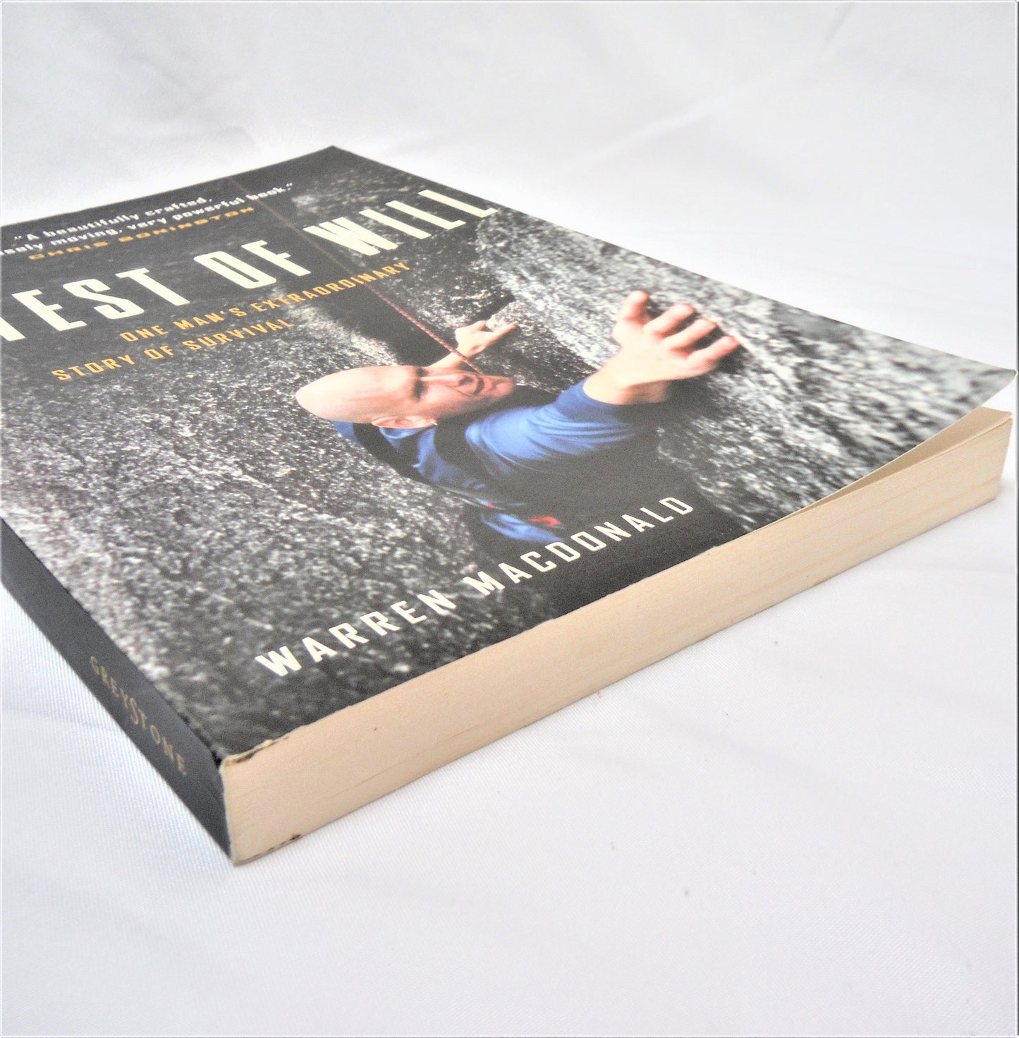 A TEST OF WILL: One Man's Extradordinary Story of Survival, by Warren MacDonald (1st Ed. SIGNED)