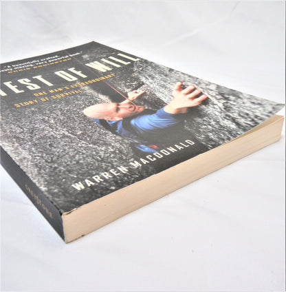 A TEST OF WILL: One Man's Extradordinary Story of Survival, by Warren MacDonald (1st Ed. SIGNED)