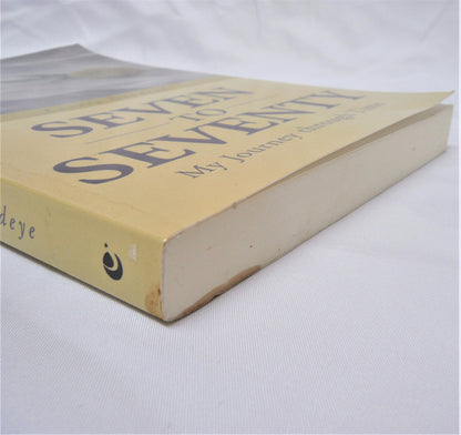 SEVEN TO SEVENTY: My Journey Through Time, by Lavera Goodeye (1st Ed. SIGNED)