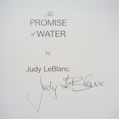 THE PROMISE OF WATER, Short Stories by Judy LeBlanc (1st Ed. SIGNED)