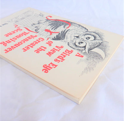 A BIRD'S EYE VIEW OF THE GREATER VANCOUVER HOUSING SCENE, BY Ian L. Beveridge (1st Ed. SIGNED)