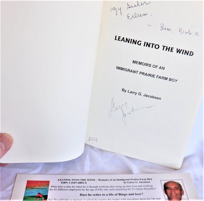 LEANING INTO THE WIND, Memoirs of an Immigrant Prairie Farm Boy, by Larry G. Jacobsen (1st Ed. SIGNED)