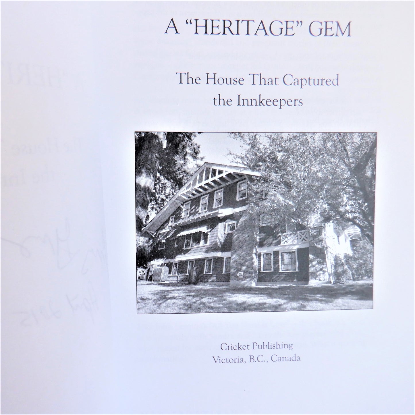 A HERITAGE GEM, The House That Captured The Innkeepers, by Larry Eugene Gray  (1st Ed. SIGNED)