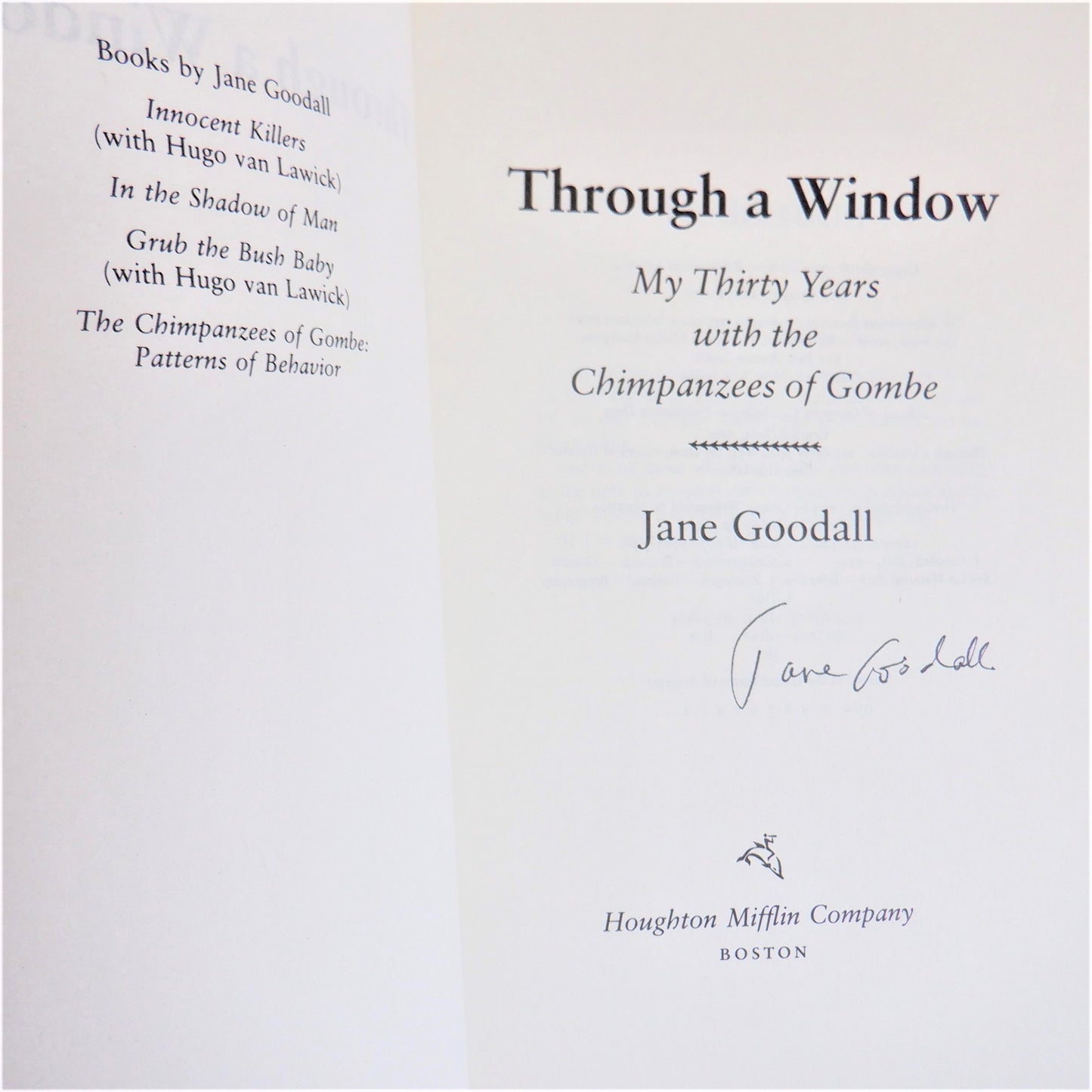 THROUGH A WINDOW, My Thirty Years with the Chimpanzees of Gombe, by Jane Goodall (1st Ed. SIGNED)